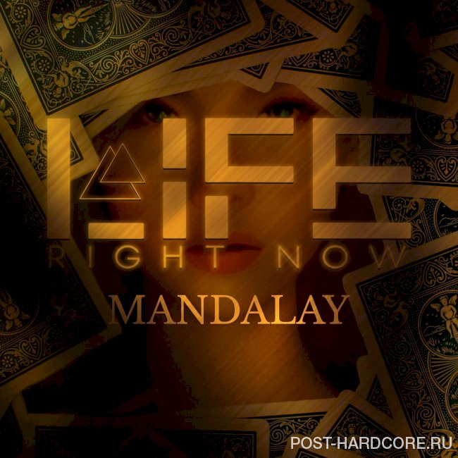 Life Right Now - Mandalay [single] (2022)