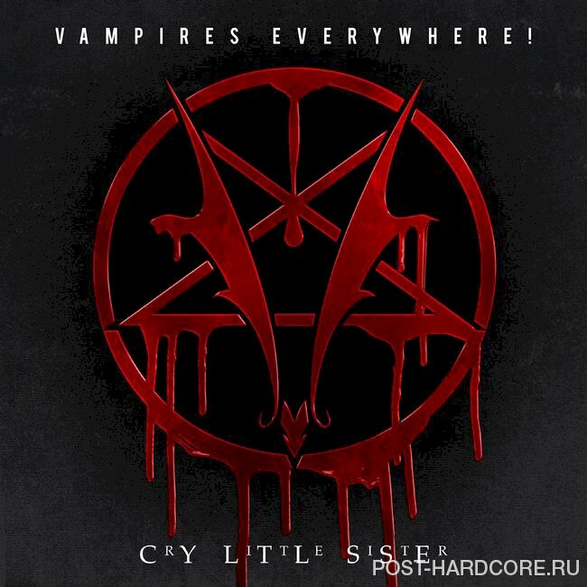 Vampires Everywhere! - Cry Little Sister [single] (2023)