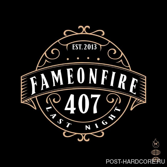 Fame on Fire - Last Night [single] (2023)