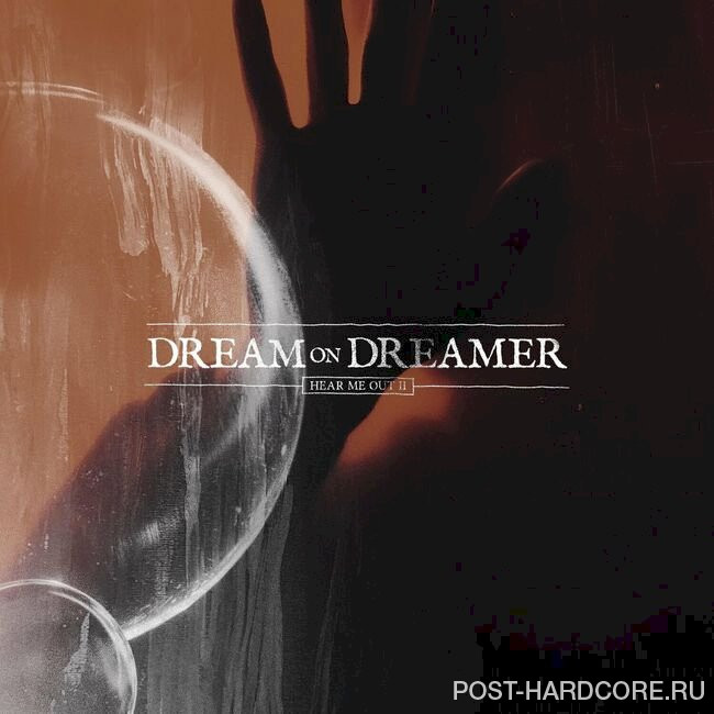 Dream On Dreamer - Hear Me Out II [single] (2023)