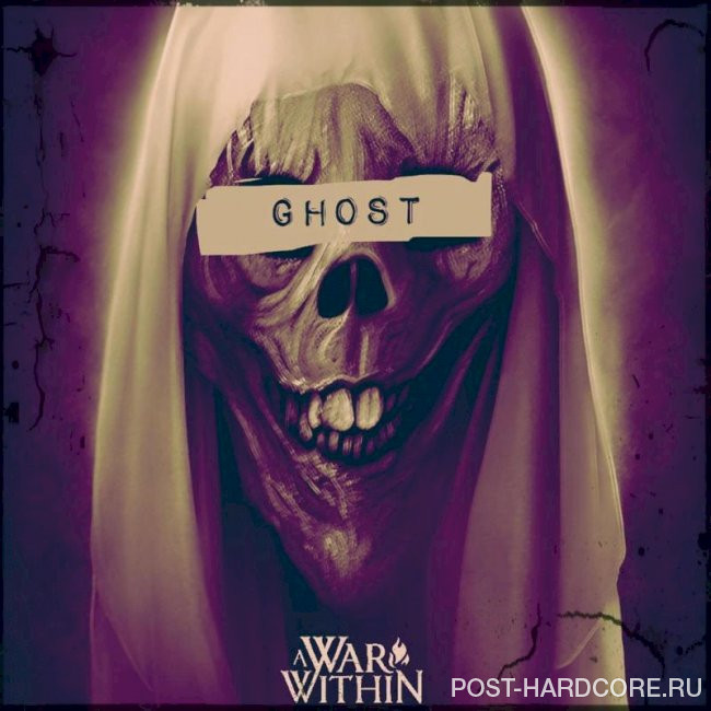 A War Within - Ghost [single] (2023)