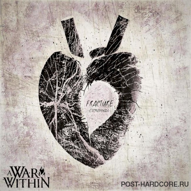 A War Within - Fracture Stripped [single] (2023)