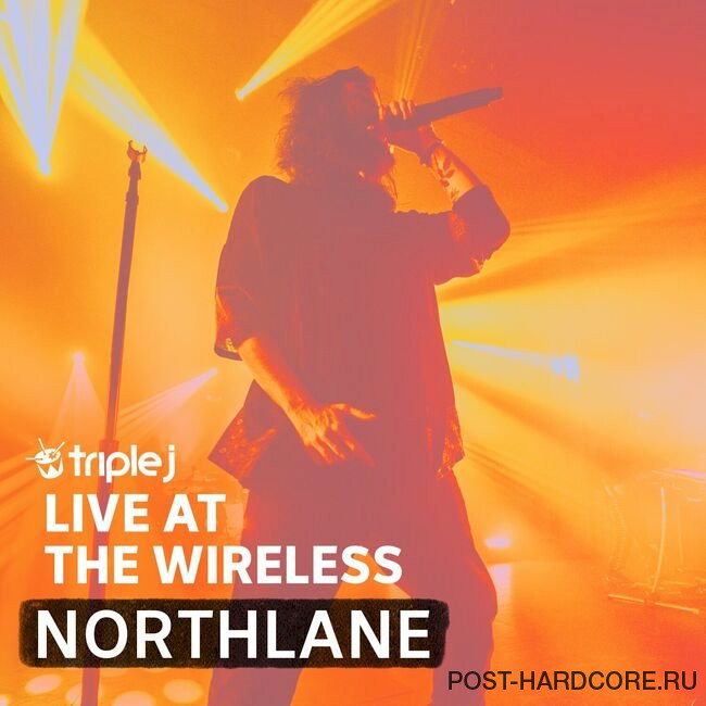 NORTHLANE - triple j Live At The Wireless - Enmore Theatre, Sydney 2022 (2023)