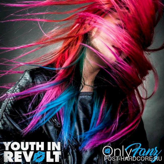 Youth In Revolt - OnlyFanz [single] (2023)