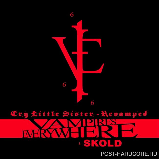 Vampires Everywhere! - Cry Little Sister (Revamped) [single] (2024)
