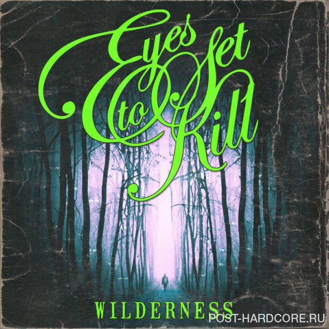 Eyes Set To Kill - Wilderness [single] (2024)