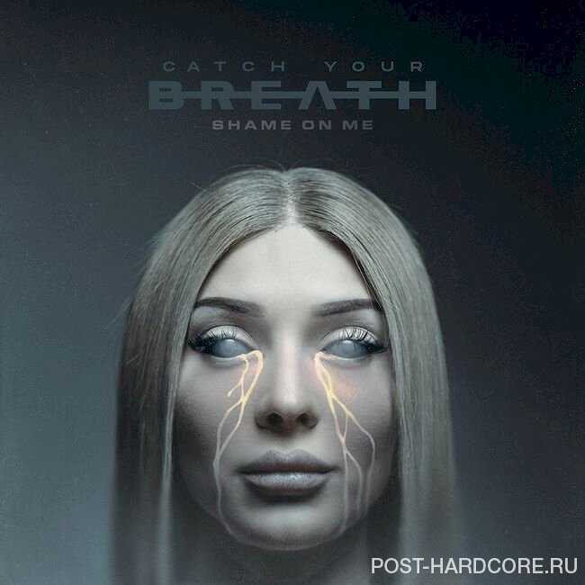 Catch Your Breath - Shame On Me (2023)