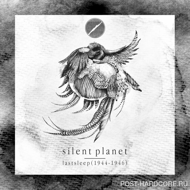 Silent Planet - Lastsleep (1944 - 1946) [EP] (2014)