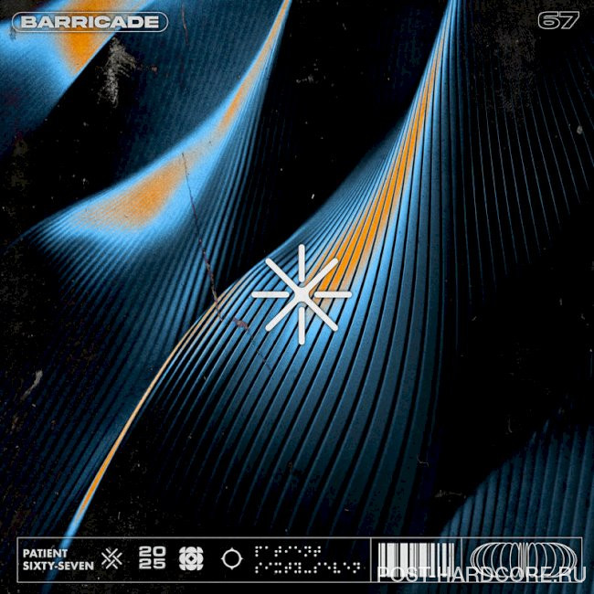 Patient Sixty-Seven - Barricade [single] (2025)