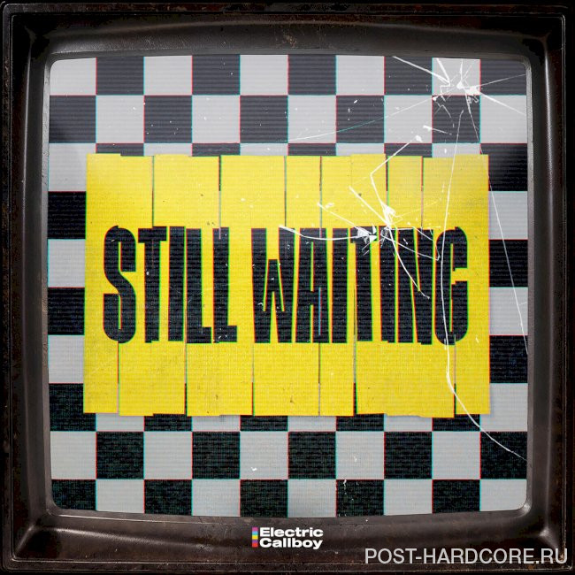 Electric Callboy - Still Waiting [single] (2025)