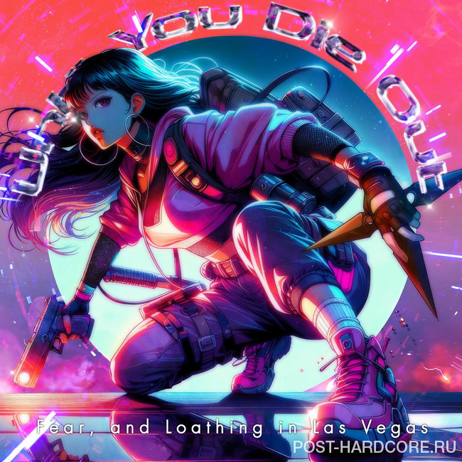 Fear, and Loathing in Las Vegas - Until You Die Out [single] (2025)