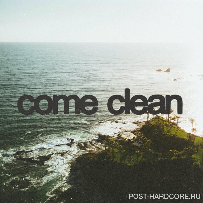 Our Last Night - Come Clean [single] (2026)
