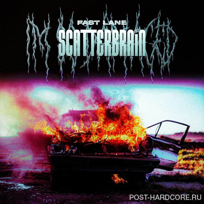 SCATTERBRAIN - FAST LANE [single] (2026)