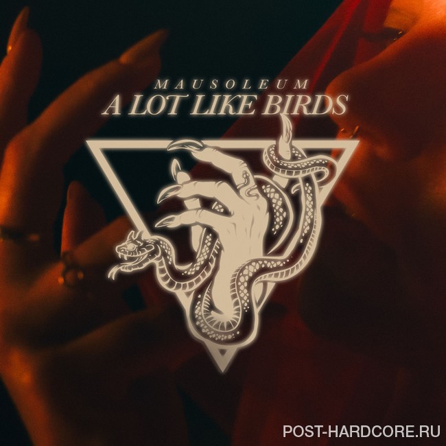 A Lot Like Birds - Mausoleum [single] (2026)