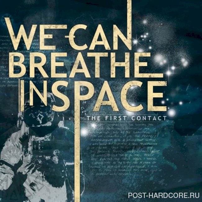 We Can Breathe In Space - The First Contact (2010)