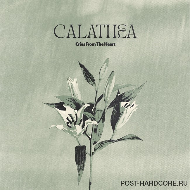 Calathea - Cries From The Heart [EP] (2022)