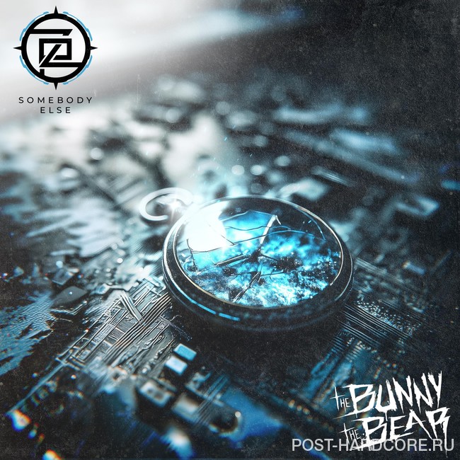 The Bunny The Bear - Somebody Else [single] (2026)
