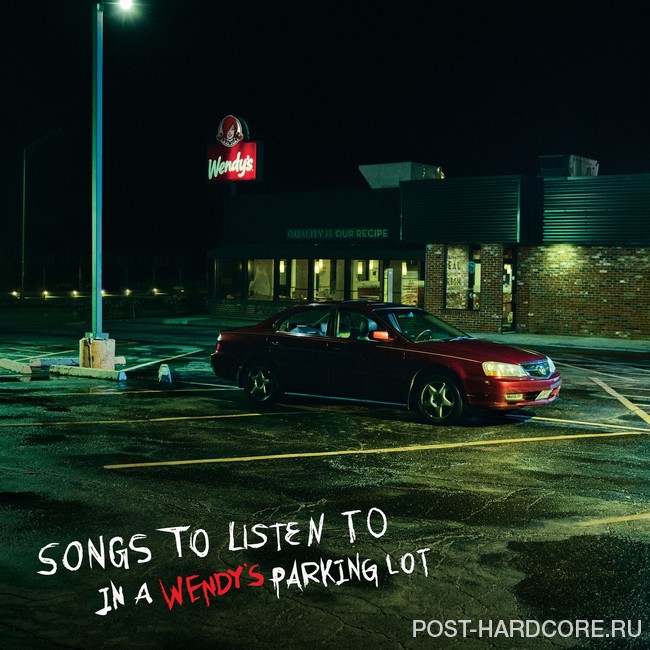 VA - Songs to Listen to in a Wendy’s Parking Lot [EP] (2026)