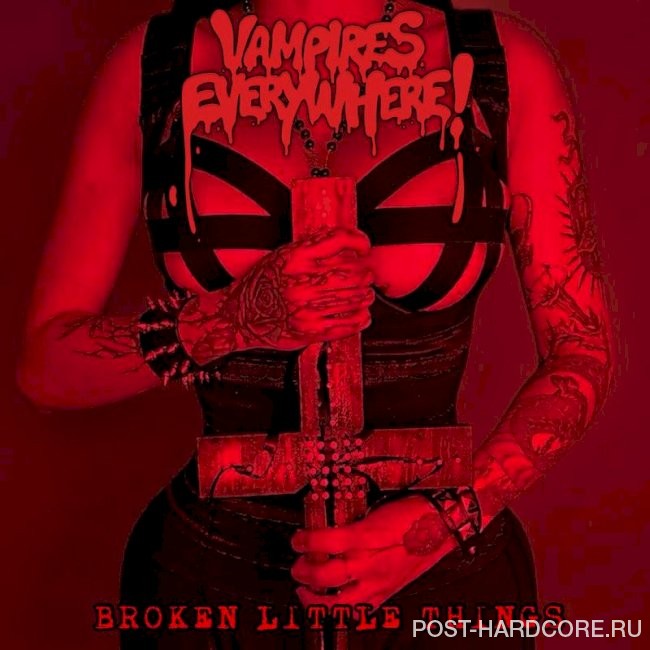 Vampires Everywhere! - Broken Little Things [single] (2026)