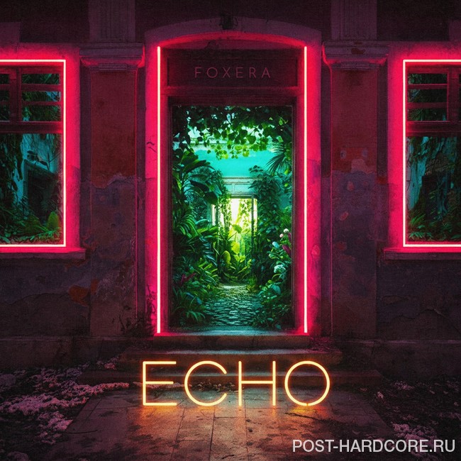 Foxera - Echo [single] (2026)